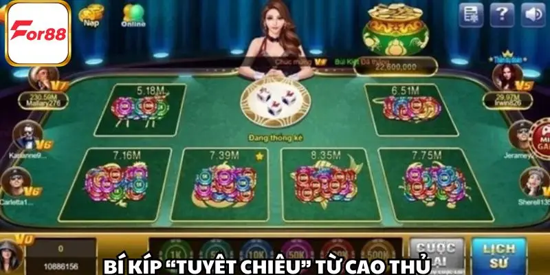 Bí kíp thắng lớn từ cao thủ