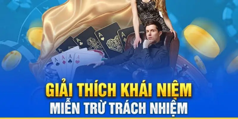 Miễn trừ trách nhiệm là gì