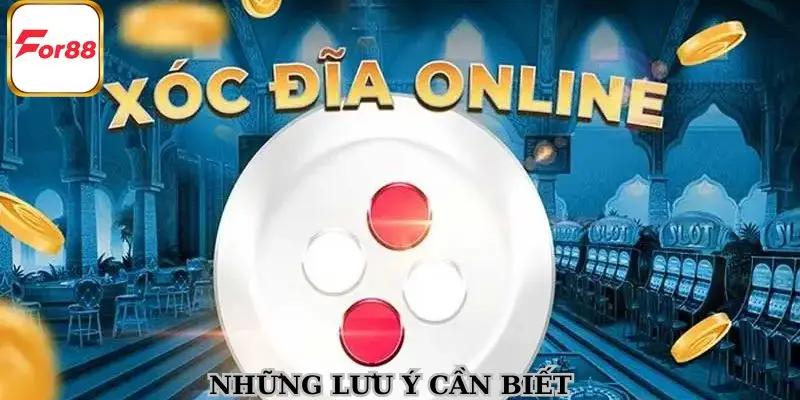 Những lưu ý cần nắm rõ khi tham gia