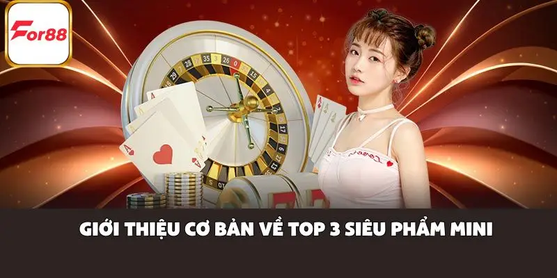 Giới thiệu cơ bản về top 3 siêu phẩm mini