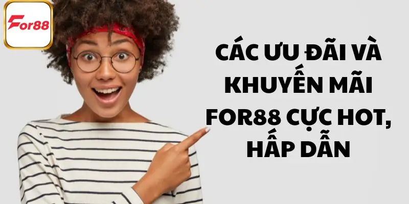 Tận hưởng ngay những ưu đãi cực khủng