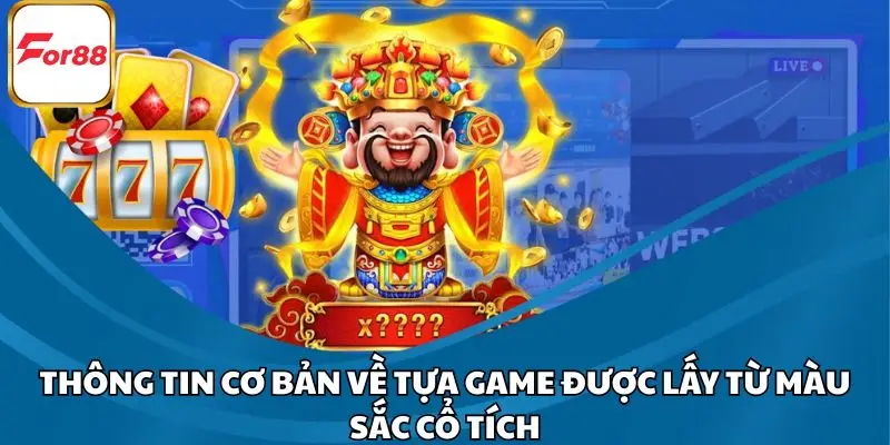 Thông tin cơ bản về tựa game được lấy từ màu sắc cổ tích